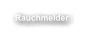 Rauchmelder
