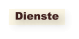 Dienste