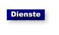 Dienste