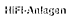 HiFi-Anlagen